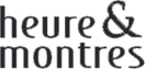 Heures & Montres